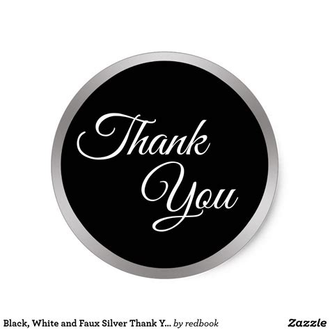 Custom Black, White and Faux Silver Thank You Classic Round Sticker ...