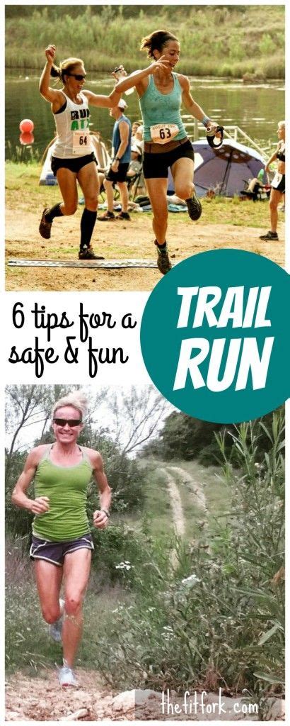 6 Tips For A Safe And Fun Trail Run Running Safety Trail Running Gear