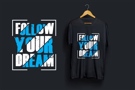 T Shirt Design Follow Your Dream Graphic By Crestu1410 · Creative Fabrica