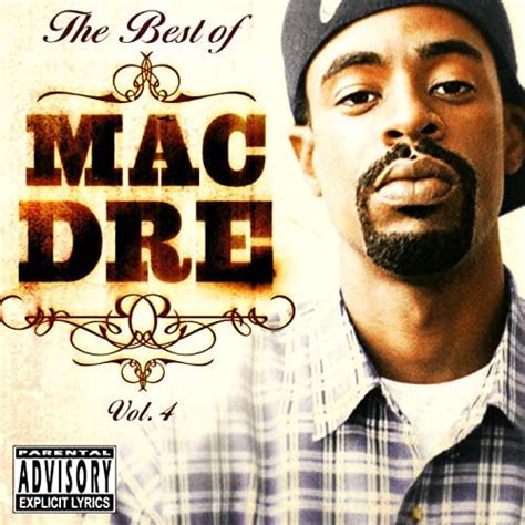 The Best Of Mac Dre Volume 4 Explicit By Mac Dre On Amazon Music