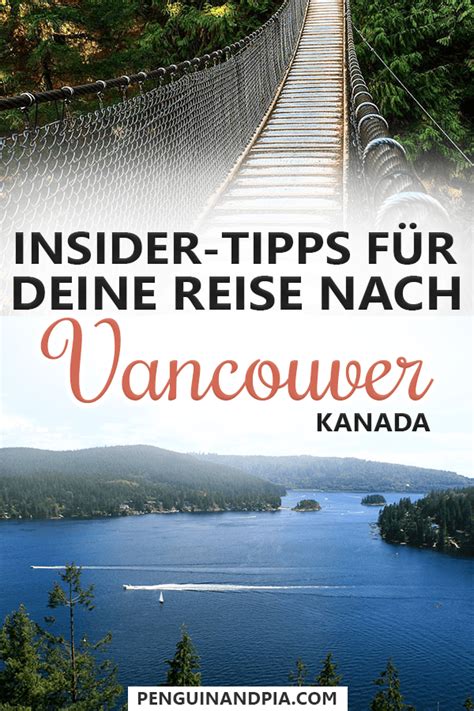 In Vancouver British Columbia Gibt Es Einige Sehenswürdigkeiten Zu
