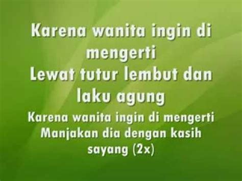 Watch official video, print or download text in pdf. Ada Band Karena Wanita Ingin Dimengerti full lyrics - YouTube