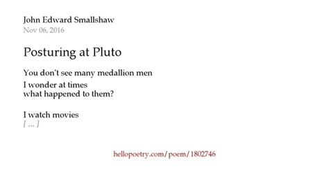 Posturing At Pluto By John Edward Smallshaw Hello Poetry