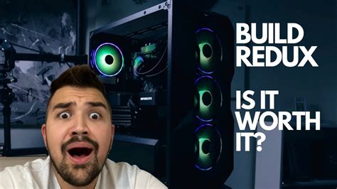 Build Redux Prebuilt Gaming Pc Honest Review Youtube