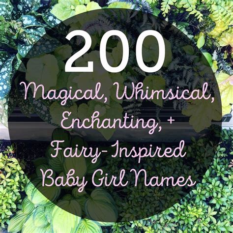 200 Magical Whimsical Enchanting Fairy Inspired Baby Girl Names