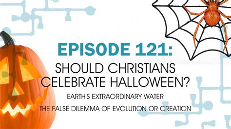 Should Christians Celebrate Halloween 2819 Ep 121 Youtube