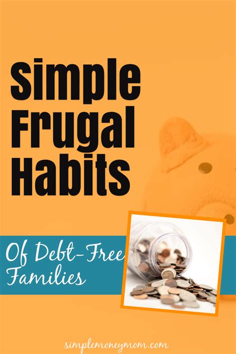 14 Frugal Habits Of Debt Free Families Frugal Habits Frugal Money