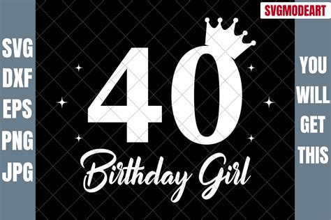 40th Birthday Girl Svg 40th Birthday Svg 40 Birthday Women Etsy