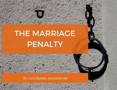 The Marriage Penalty Having To Choose Between Love And Money
