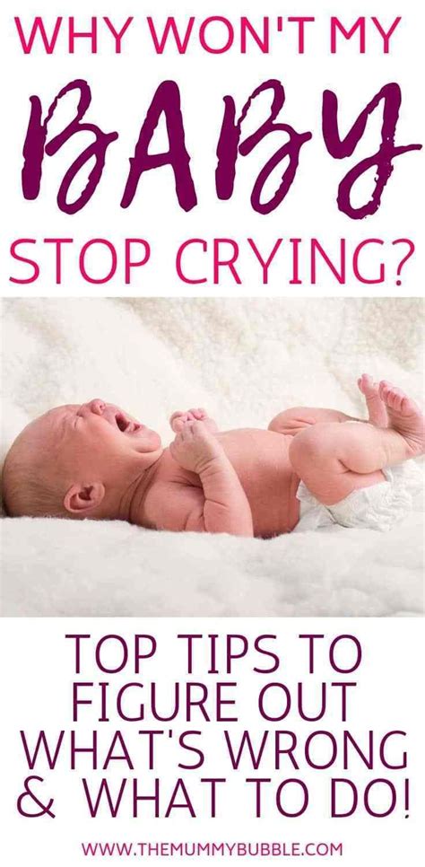 Why Does My Baby Cry For No Reason Newborn Baby Tips Baby Wont Stop