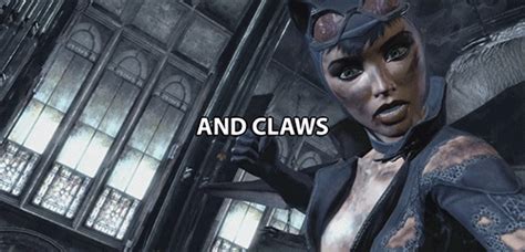 Batman Arkham City Catwoman And Claws 