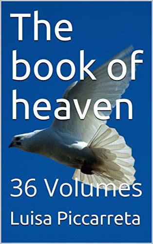 The Book Of Heaven 36 Volumes English Edition Ebook Piccarreta