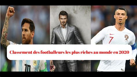 Top 20 Footballeurs Les Plus Riches Au Monde 2020 Youtube