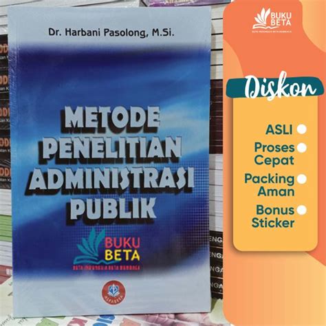 Review ilmu administrasi publik nama : Jual Metode Penelitian Administrasi Publik - Harbani ...