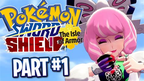 Pokemon Sword Shield Isle Of Armor Dlc Part Meeting Klara Youtube