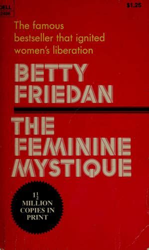 The Feminine Mystique Open Library
