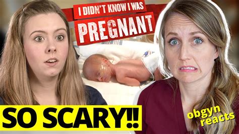 Obgyn Reacts Didnt Know I Was Pregnant Shocking Complication At