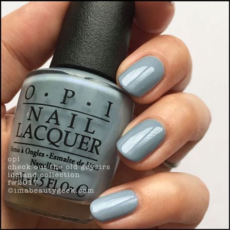 Opi Check Out The Old Geysirs 2017 Iceland Classic Nail Collection