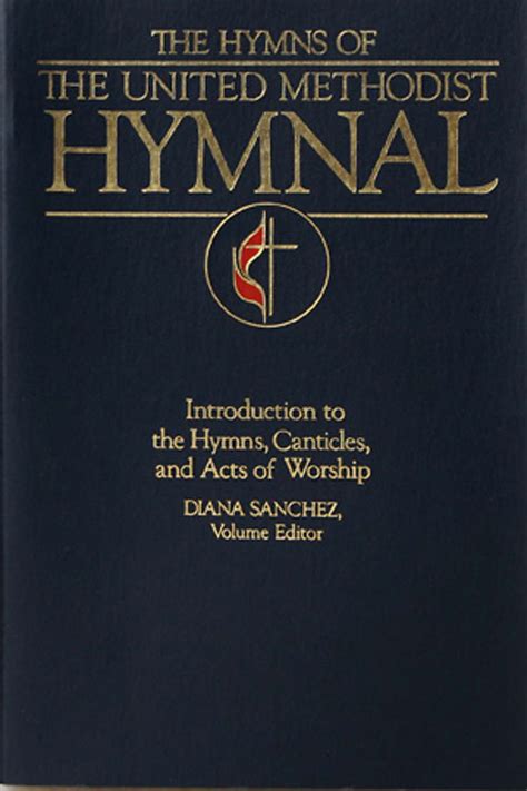 The Hymns Of The United Methodist Hymnal · Abingdon Press