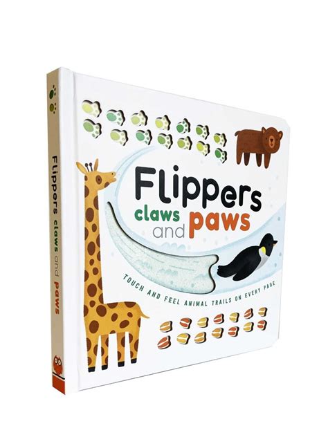 Flippers Claws And Paws Book By Igloobooks Andy Passchier