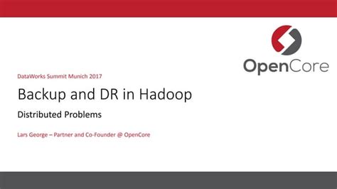 Backup And Disaster Recovery In Hadoop Ppt