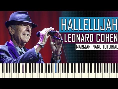 How To Play Leonard Cohen Hallelujah Piano Tutorial Sheets
