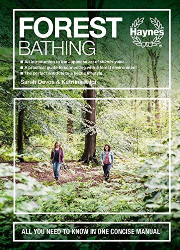 Buy Forest Bathing All You Need To Know In One Concise Manual An