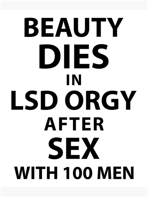 beauty dies in lsd orgy after sex with 100 men photographic print for sale by margeretelser