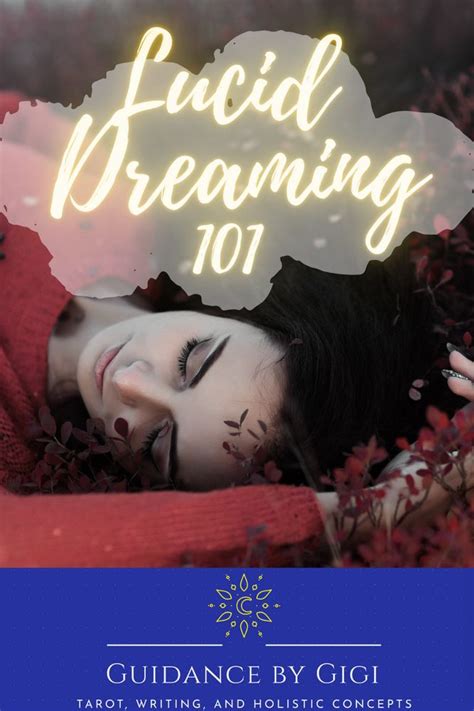 lucid dreaming 101 how and why to lucid dream lucid dreaming how to memorize things lucid