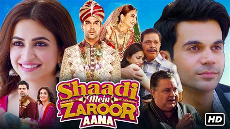 Shaadi Mein Zaroor Aana Full Movie Hd Rajkummar Rao Kriti Kharbanda 1080p Hd Facts And Review