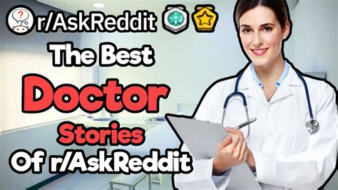 The Best Doctor Stories Of Raskreddit Youtube