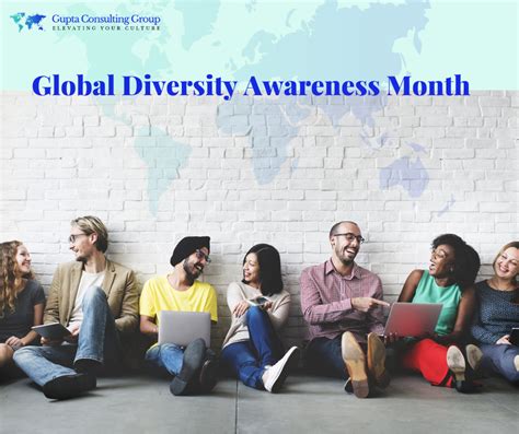 Gupta Consulting Celebrates Global Diversity Awareness Month Gupta
