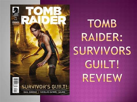 Tomb Raider Survivors Guilt Comic Book Thursday Review Youtube