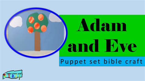 Adam And Eve Craft Bible Craft Sunday School Made Easy Youtube