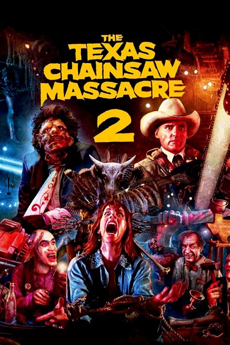 The Texas Chainsaw Massacre 2 1986 Posters — The Movie Database Tmdb