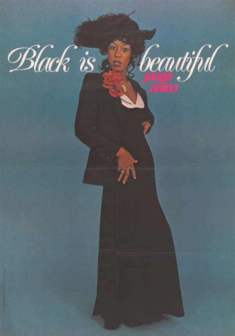 Black women were beautifully created at birth. Black is beautiful - Wikipedia