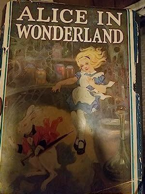 Alice S Adventures In Wonderland And Through The Looking Glass With