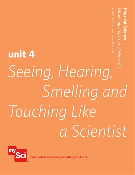 Mysci Unit 04 Seeing Hearing Smelling And Touching Like A Scientist