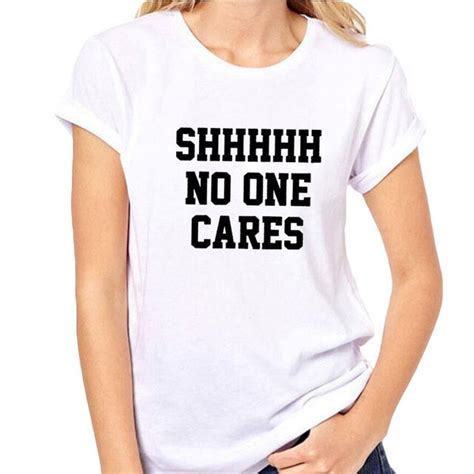Shhh No One Cares Ladies Funny Letters T Shirt Summer Cotton Casual