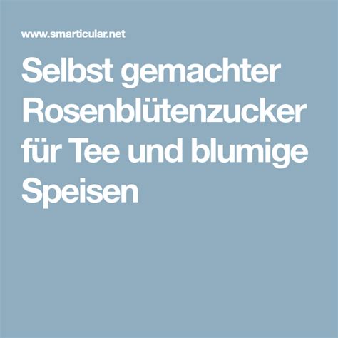 Ein dann erstelle preismeldungen und wir informieren dich, wenn die preise für deinen flug steigen oder sinken. Rosenblütenzucker selber machen als lieblich-aromatisches ...