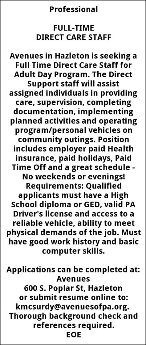 The day care manager is responsible for hiring and supervising any staff who work at the facility. Full Time Direct Care Staff, Avenues, Pottsville, PA