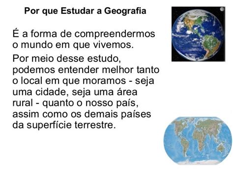 Espaço Geográfico Porque Estudar A Geografia