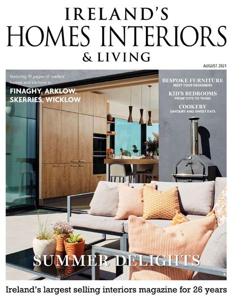 Irelands Homes Interiors And Living Magazine August 2021 Magazine