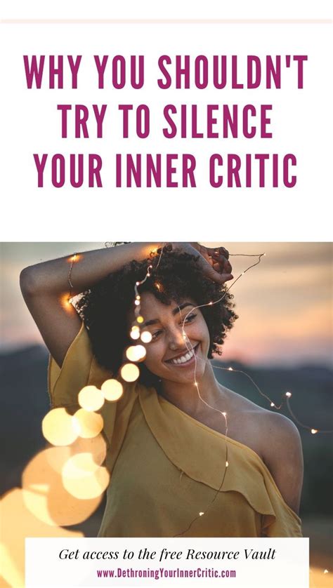 Learning How To Live With Your Inner Critic Instead Simply Trying To Boot Her Out Is Key To