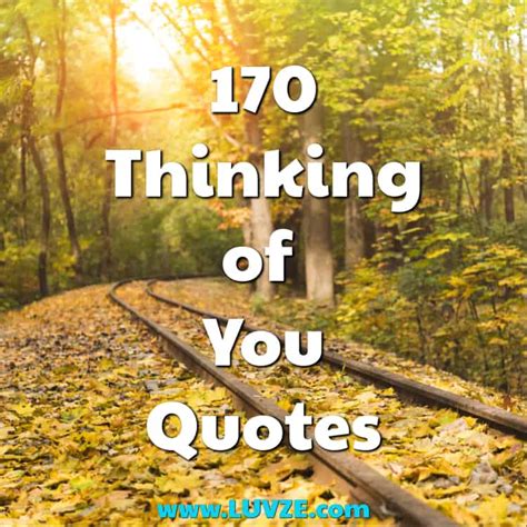 170 Thinking Of You Quotes Messages And Sayings