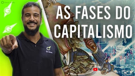 As Fases Do Capitalismo Geobrasil Prof Rodrigo Rodrigues Youtube