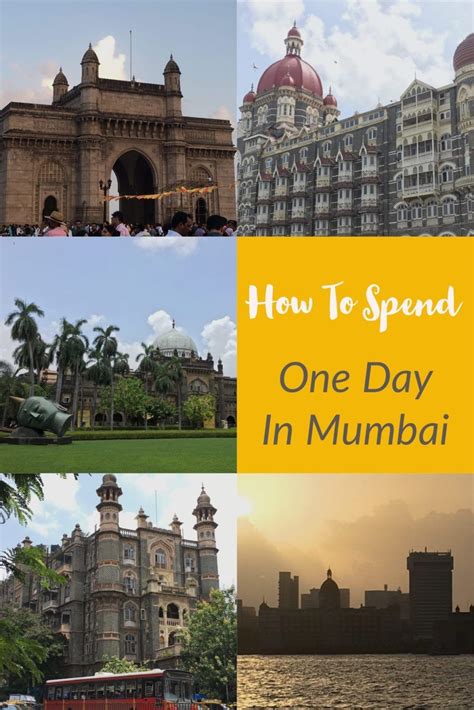 How To Spend One Day In Mumbai In Mumbai Travel Around The World