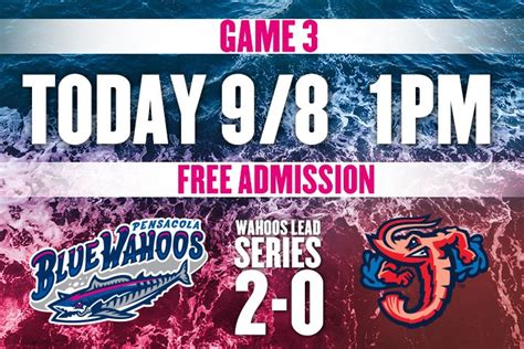 Pensacola Blue Wahoos On Twitter Join Us For Game Three Today At 105