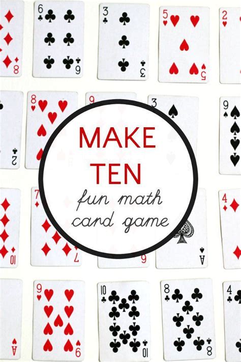 How To Play Make Ten A Math Card Game For Kids Math Card Games Math