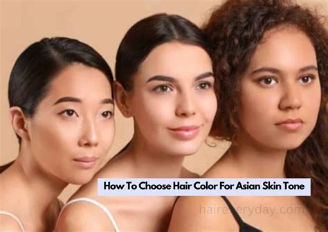How To Choose Hair Color For Asian Skin Tone In 5 Easy Steps Hair